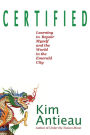 Certified: Learning to Repair Myself and the World in the Emerald City