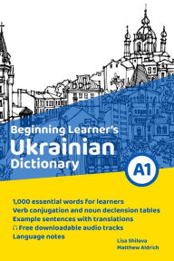 Title: Beginning Learner's Ukrainian Dictionary, Author: Matthew Aldrich