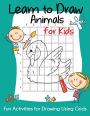 Learn to Draw Animals for Kids: Fun Activities for Drawing Using Grids