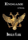 Endgame: A Novel