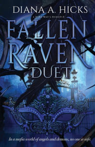 Title: Fallen Raven Duet, Author: Diana A. Hicks
