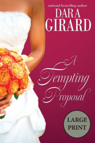 Title: A Tempting Proposal, Author: Dara Girard