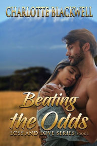 Title: Beating the Odds, Author: Charlotte Blackwell