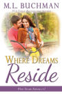 Where Dreams Reside: a Pike Place Market Seattle romance