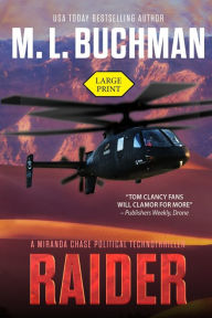 Title: Raider (large print): a political technothriller, Author: M. L. Buchman