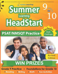 Title: Lumos Summer Learning HeadStart, Grade 9 to 10: Includes Engaging Activities, Math, Reading, Vocabulary, Writing and Language Practice: Standards-aligned Summer Bridge Workbooks and Resources for Students Starting High School, Author: Lumos Summer Learning Headstart