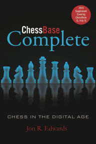 Download it books ChessBase Complete: 2019 Supplement Covering ChessBase 13, 14 & 15 iBook PDF (English literature) by Jon Edwards, Karsten MÃller