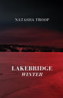 Lakebridge: Winter: The Lakebridge Cycle - Book 4