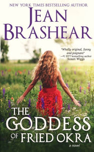 Title: The Goddess of Fried Okra, Author: Jean Brashear