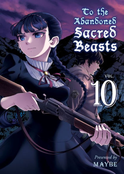 To the Abandoned Sacred Beasts, Volume 10