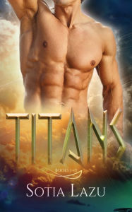 Title: TITANS (Books 1-3), Author: Sotia Lazu