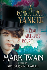 Title: A Connecticut Yankee in King Arthur's Court, Author: Mark Twain