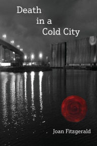 Title: Death in a Cold City, Author: Joan Fitzgerald