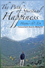 The Path of Spiritual Happiness
