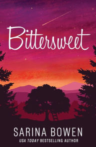 Title: Bittersweet, Author: Sarina Bowen