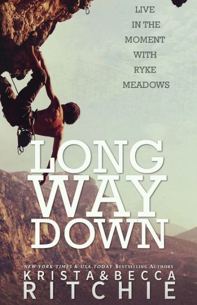 long-way-down-by-krista-ritchie-becca-ritchie-paperback-barnes-noble