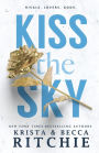 Kiss the Sky (Addicted Series #4)