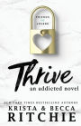 Thrive (Addicted Series #6)