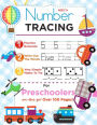 Number Tracing for Preschoolers: Over Hundred Pages on the go!: Number Tracing Book for Preschoolers and Kids Ages 3-5: Trace Numbers, Words and First Math Practice Workbook for Pre K, K