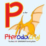 P Is for Pterodactyl: The Best ABC Dinosaur Coloring Book: Dinosaur Activity Book For Kids and Grownups