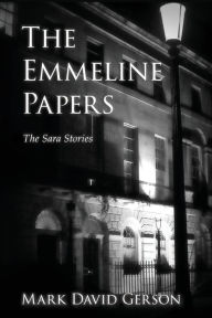 Title: The Emmeline Papers, Author: Mark David Gerson
