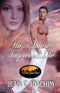 Title: Un Amore Imprevedibile, Author: Jean C Joachim