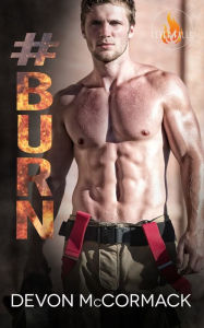 Title: #Burn, Author: Devon McCormack