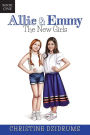 Allie & Emmy: The New Girls
