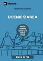 Discipling / Ucenicizarea: How to Help Others Follow Jesus