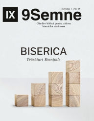 Title: Essentials 9Marks Romanian Journal / Biserica Trăsături Esențiale, Author: Jonathan Leeman