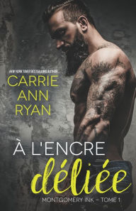 Title: À l'encre déliée, Author: Carrie Ann Ryan
