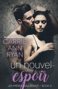 Title: Un nouvel espoir, Author: Carrie Ann Ryan