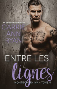 Title: Entre les lignes, Author: Carrie Ann Ryan