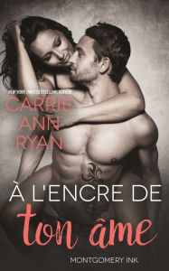 Title: À l'encre de ton âme, Author: Carrie Ann Ryan