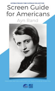 Title: Screen Guide for Americans, Author: Ayn Rand