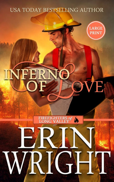 Inferno of Love: A Star-Crossed Lovers Fireman Romance (Large Print - Hardcover)