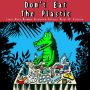 Don't Eat the Plastic