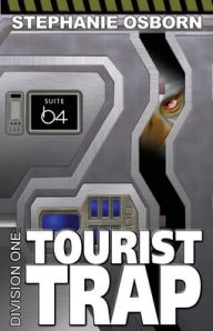 Title: Tourist Trap, Author: Stephanie Osborn