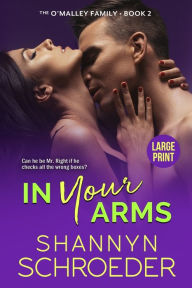 Title: In Your Arms, Author: Shannyn Schroeder