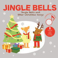 Download free ebooks pdf format free Jingle Bells and Other Christmas Songs: Press and Sing Along!