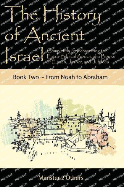 The History Of Ancient Israel Completely Synchronizing The Extra