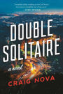 Double Solitaire: A Novel