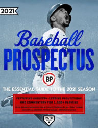 Title: Baseball Prospectus 2021, Author: Baseball Prospectus
