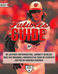 Title: Baseball Prospectus Futures Guide 2023, Author: Baseball Prospectus