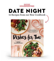 Title: Good Housekeeping Date Night: 15 Recipes from Our New Cookbook, Author: Good Housekeeping