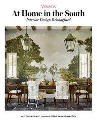 Title: Veranda At Home in the South: Interior Design Reimagined, Author: Stephanie Hunt