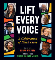 Title: Lift Every Voice: A Celebration of Black Lives, Author: Oprah Winfrey