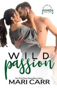 Title: Wild Passion, Author: Mari Carr