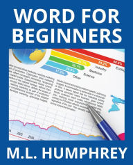 Title: Word for Beginners, Author: M L Humphrey