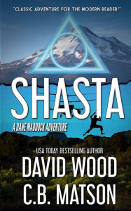 Title: Shasta: A Dane Maddock Adventure, Author: C B Matson
